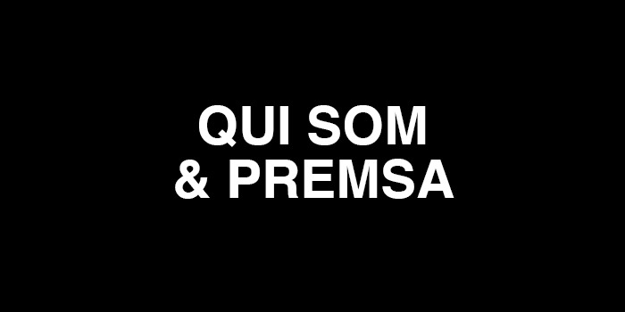 Qui som & Premsa