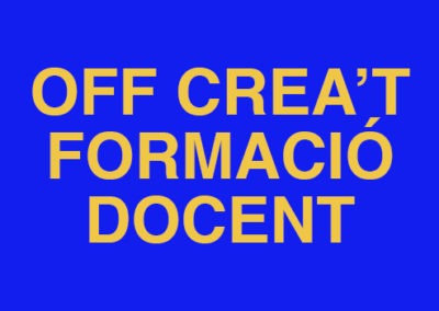 AMB RESERVA ESPECIAL > OFF Crea’t · Formació docent. La creativitat de gènere a l’aula