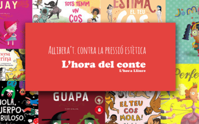 L’hora del conte 24 – Contes contra la pressió estètica